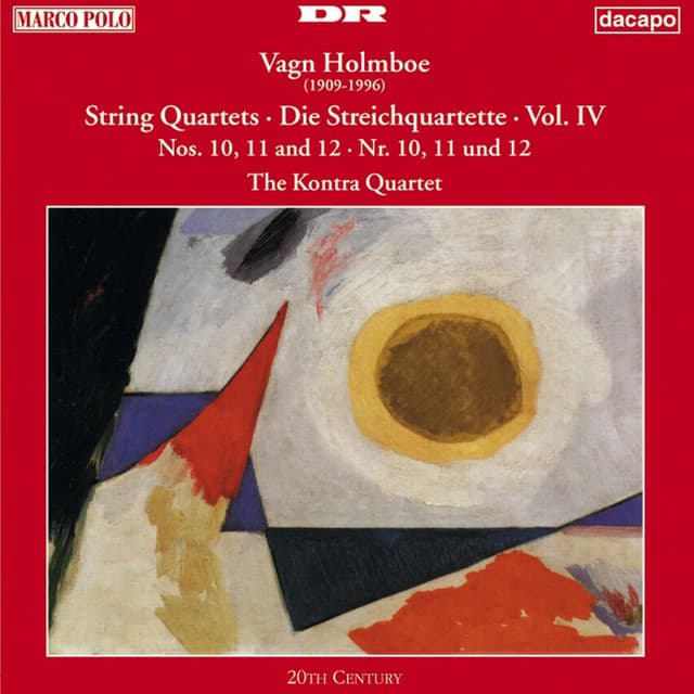 Holmboe: String Quartets Nos. 10, 11 & 12 - Vagn Holmboe