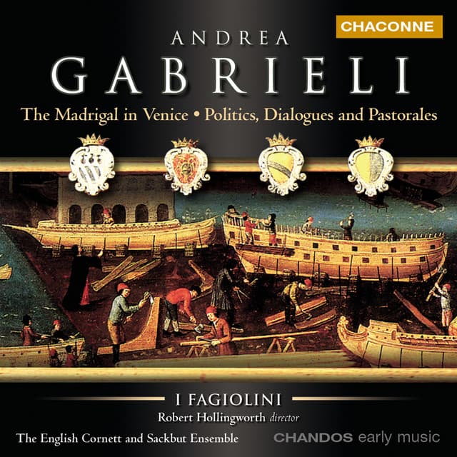 Gabrieli: The Madrigal in Venice - Andrea Gabrieli