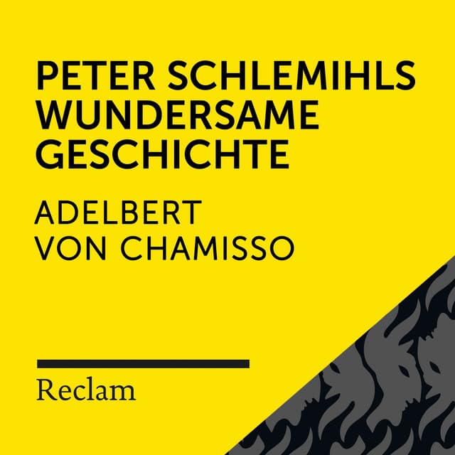 Chamisso: Peter Schlemihls wundersame Geschichte - Reclam Hörbücher
