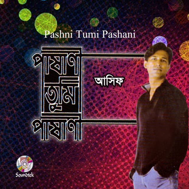 Pashni Tumi Pashani - Asif Akbar