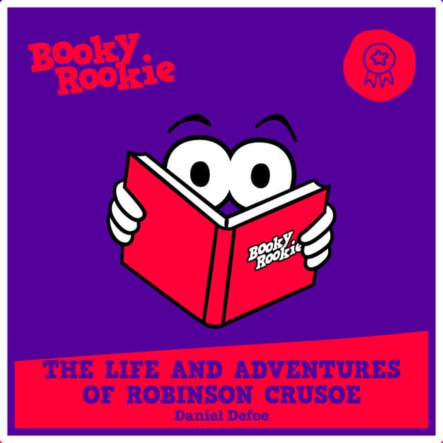 The Life And Adventures Of Robinson Crusoe - Booky Rookie - English