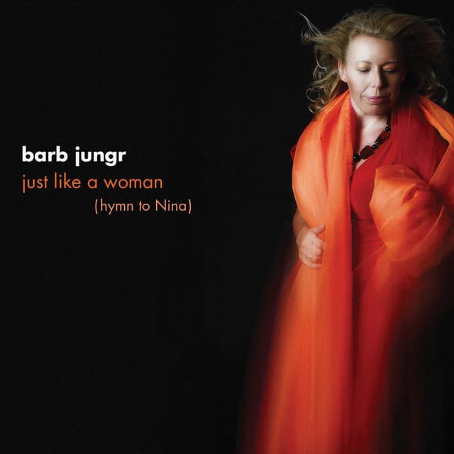 Just Like a Woman - Barb Jungr