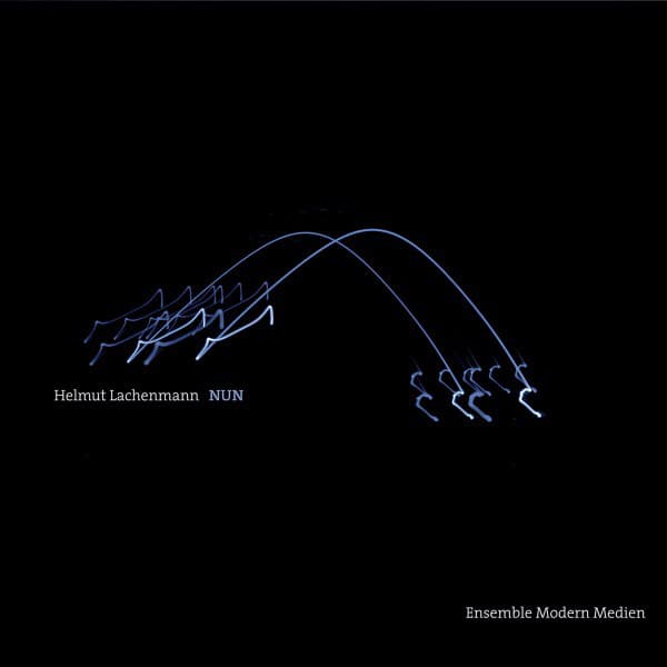 01 Nun - Helmut Lachenmann