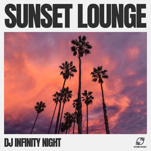 Sunset Lounge - DJ Infinity Night