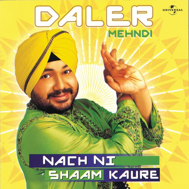 Nach Ni Shaam Kaure - Daler Mehndi