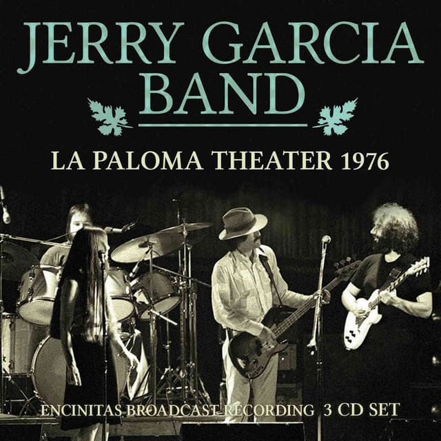 Jerry Garcia Band: La Paloma Theater - Jerry Garcia