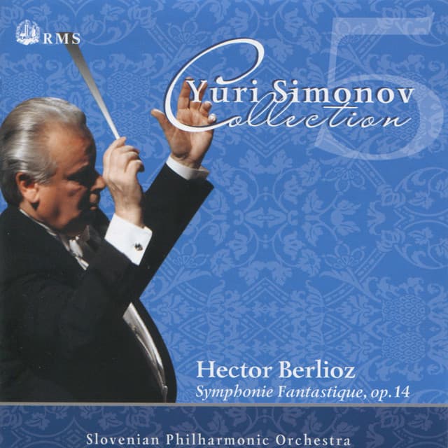 Berlioz: Symphonie Fantastique, Op. 14 - Hector Berlioz