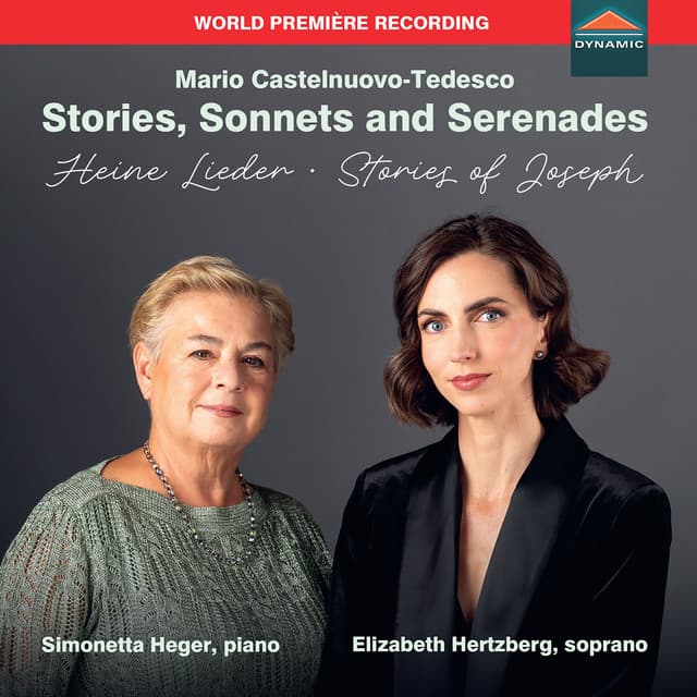 Castelnuovo-Tedesco: Stories, Sonnets & Serenades - Mario Castelnuovo-Tedesco