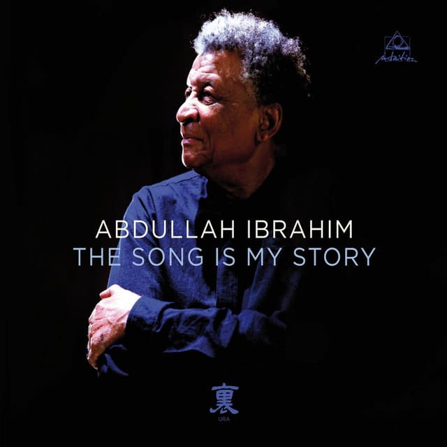 The Song Is My Story - Abdullah Ibrahim