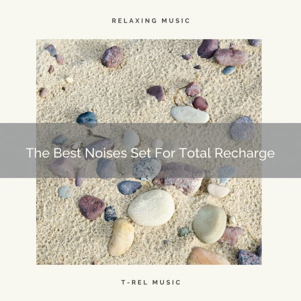 The Best Noises Set For Total Recharge - Baby Rain Sleep Sounds / Brown Noise Therapy