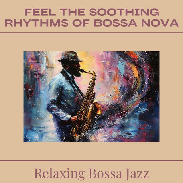 Relaxing Bossa Jazz