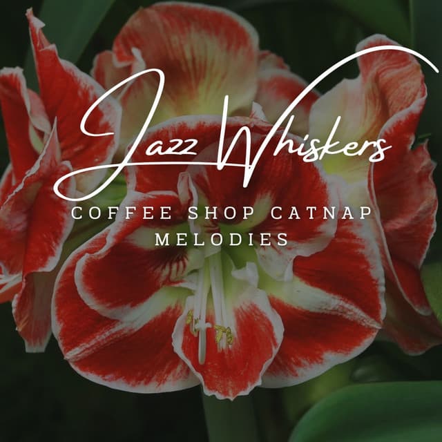 Jazz Whiskers & Tranquility: Feline Lounge Grooves - Easy Listening Chilled Jazz