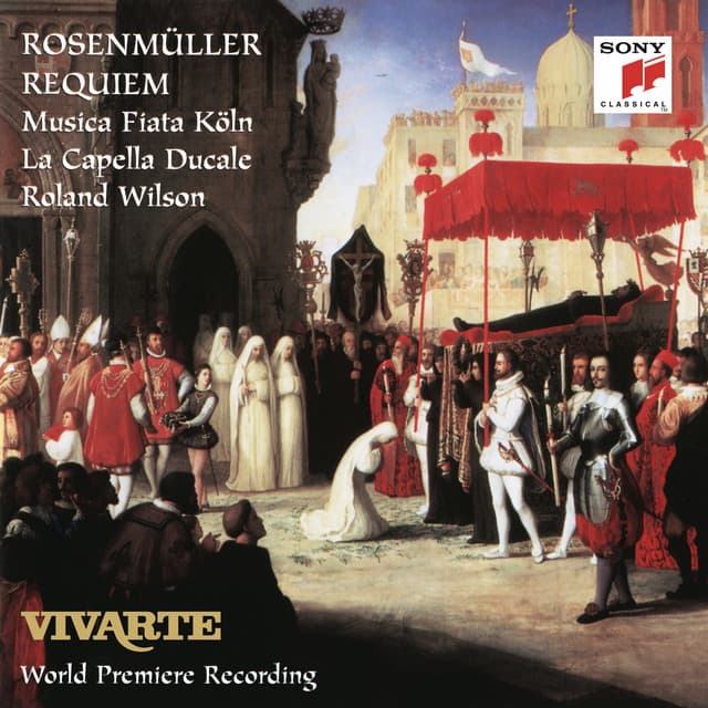 Rosenmüller: Requiem - Missa et motetti pro defunctis - Johann Rosenmüller