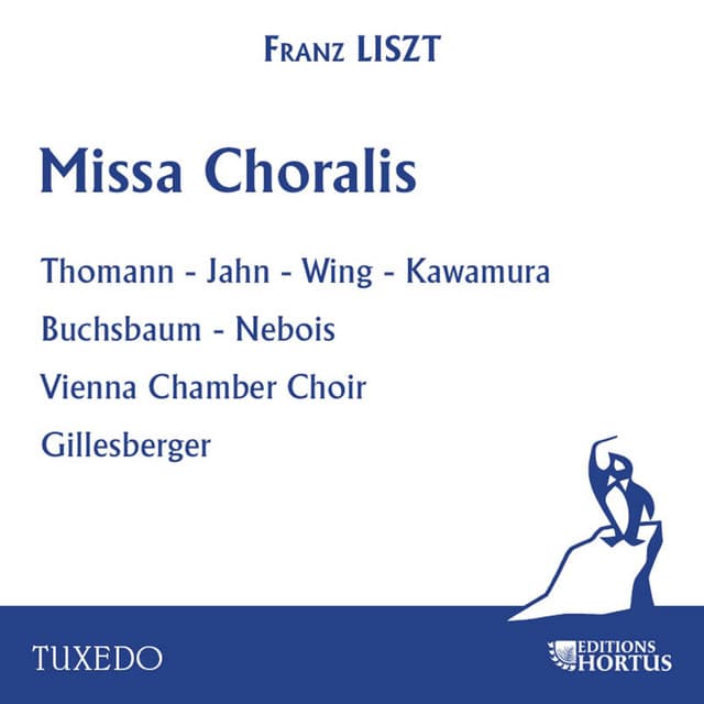 Liszt: Missa Choralis - Vienna Chamber Choir