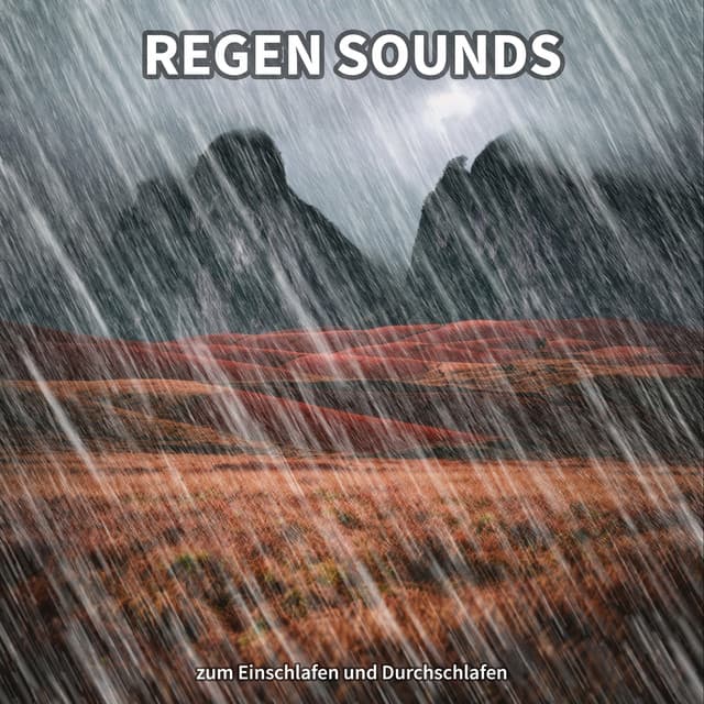 Regen Sounds zum Einschlafen und Durchschlafen - Regengeräusche