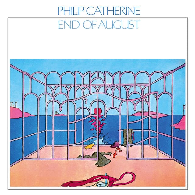 End Of August - Philip Catherine