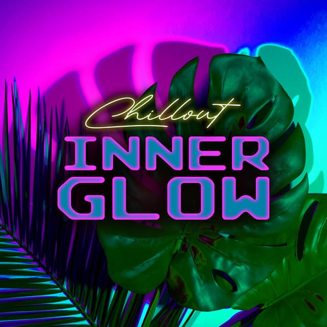 Inner Glow - Chillout