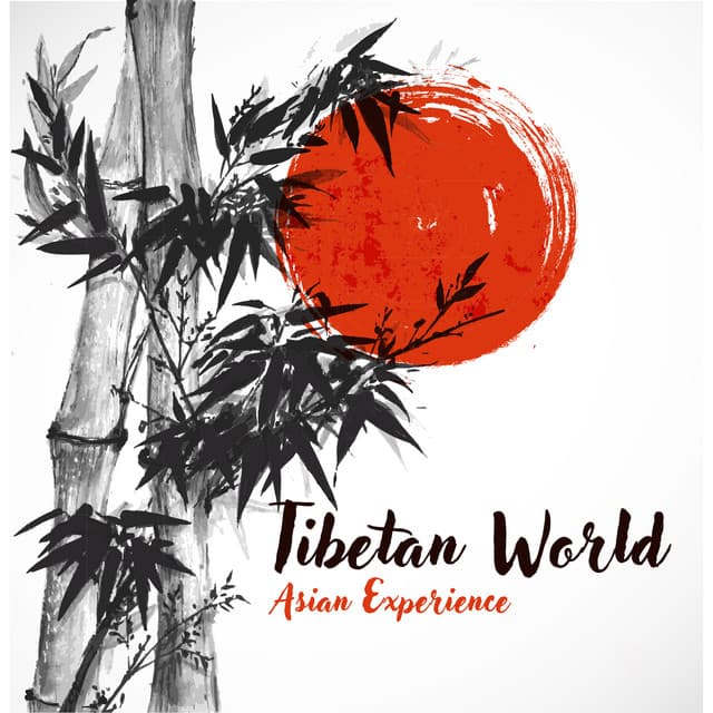 Tibetan World - Asian Experience - Zhang Umeda