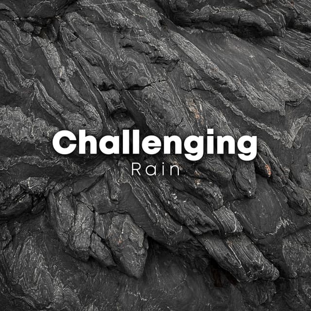 Challenging Rain - Rainfall
