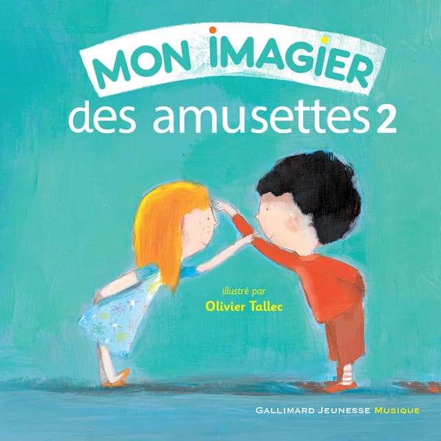 Mon imagier des amusettes 2 - Gallimard Jeunesse