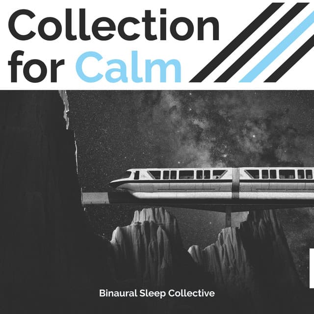 Collection for Calm - Binaural Sleep Collective