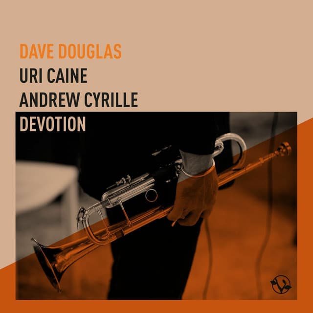Devotion - Dave Douglas