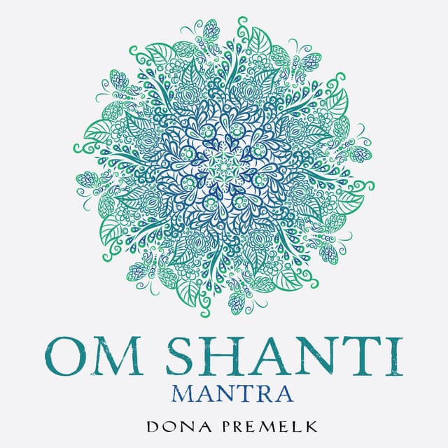 Om Shanti - Dona Premelk