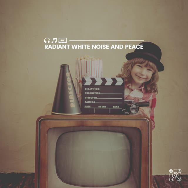 Radiant White Noise and Peace - Crying & Colic Relief