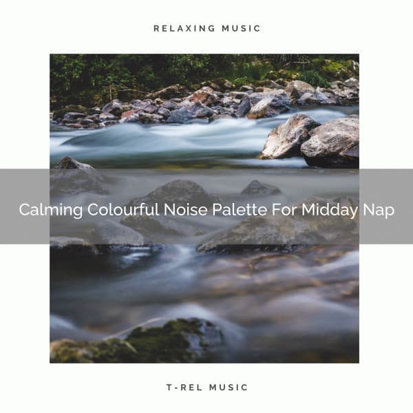 Calming Colourful Noise Palette For Midday Nap - Baby Sleep Aid