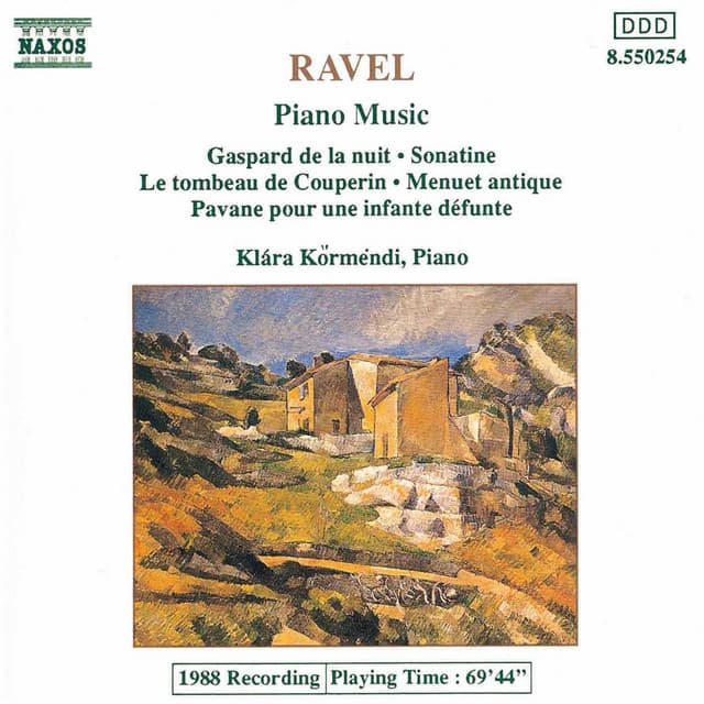 Ravel: Gaspard De La Nuit / Sonatine / La Tombeau De Couperin - Maurice Ravel