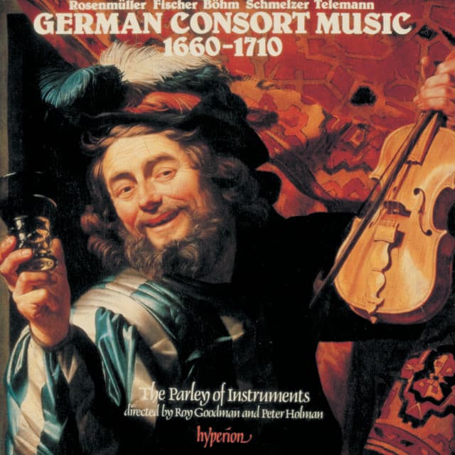 German Consort Music, 1660-1710 - The Parley of Instruments