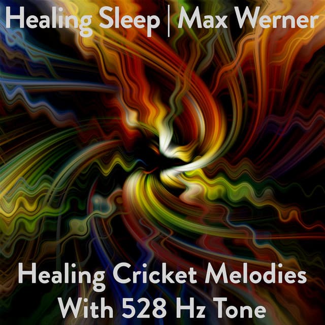 Healing Cricket Melodies With 528 Hz Tone - Healing Sleep