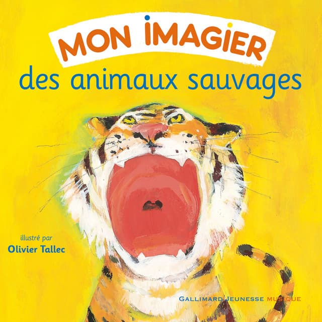 Mon imagier des animaux sauvages - Gallimard Jeunesse