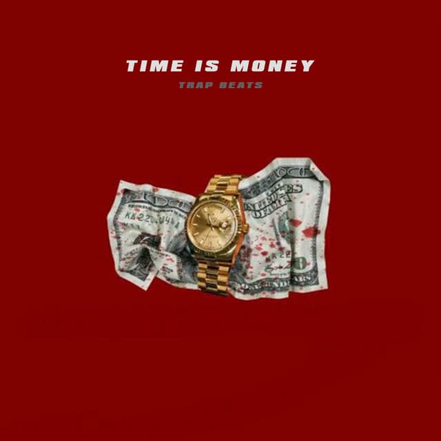 Time Is Money - Trap Beats