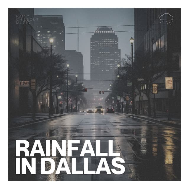 Rainfall in Dallas - Rain For Deep Sleep