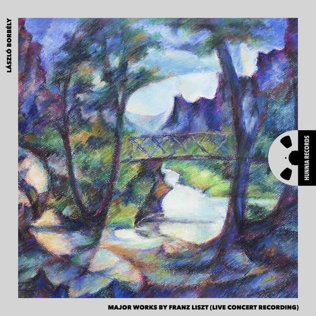 Major Works by Franz Liszt - László Borbély
