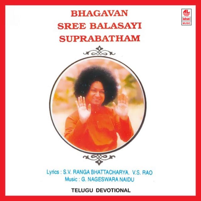 Bhagvan Sribalasai Suprabhatam - G. Nageswara Rao Naidu