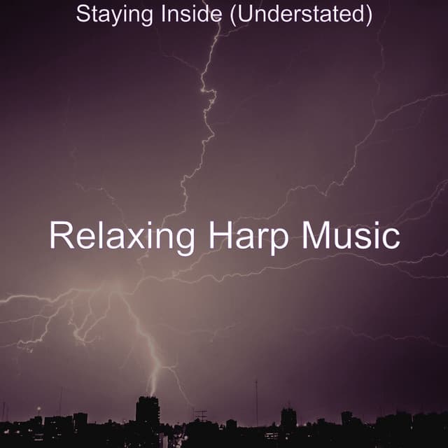 Staying Inside - Relaxing Harp Music