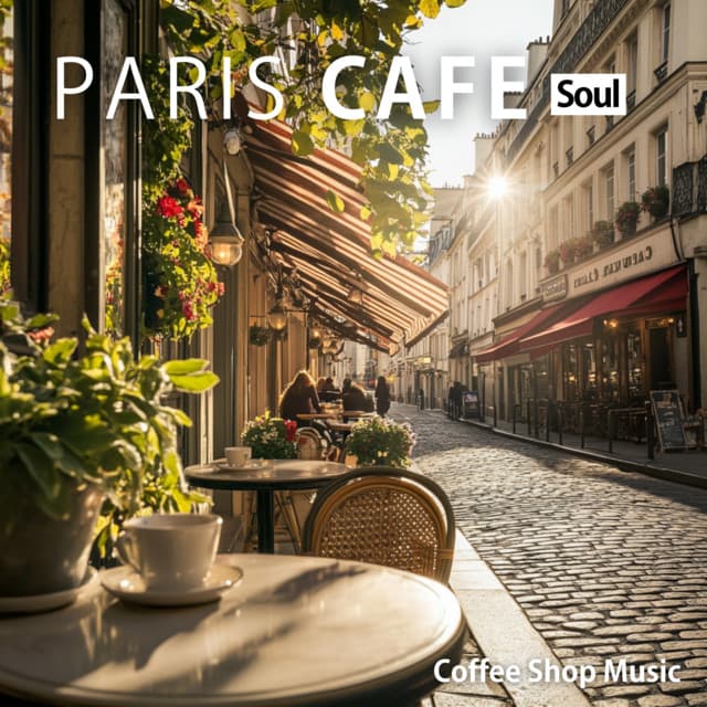 Paris Cafe Soul - Coffee Shop Music