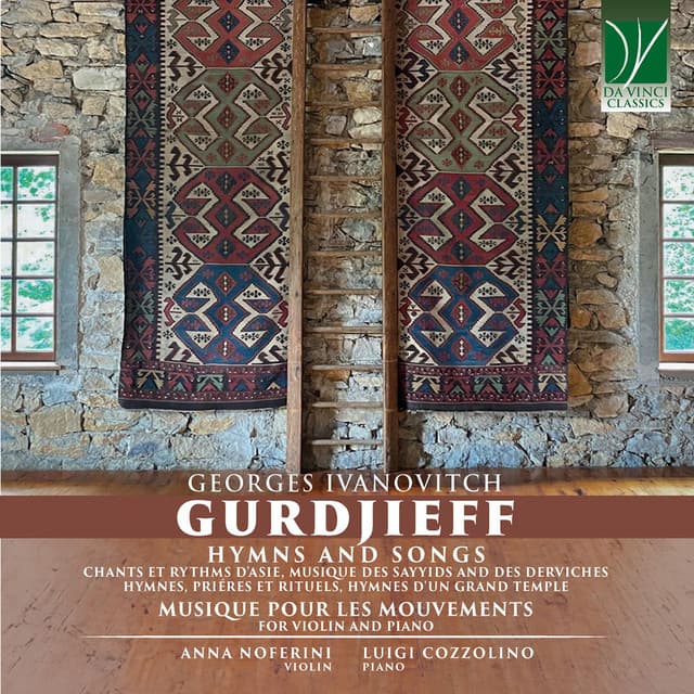 Georges Ivanovitch Gurdjieff: Hymns and Songs, Musique pour les Mouvements - G. I. Gurdjieff
