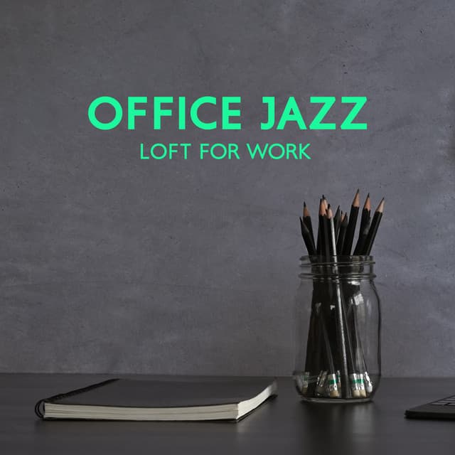 Office Jazz Loft for Work - Ben Bareth