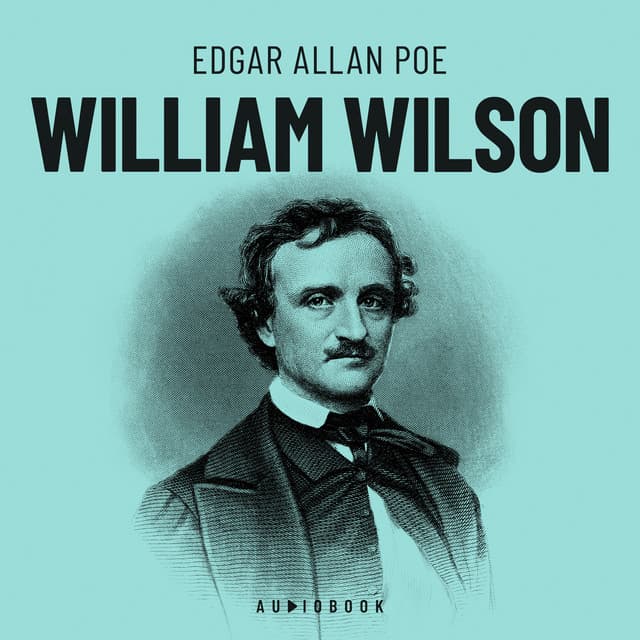 William Wilson - Edgar Allan Poe