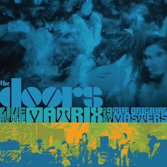 Live At The Matrix 1967 The Original Masters - The Doors