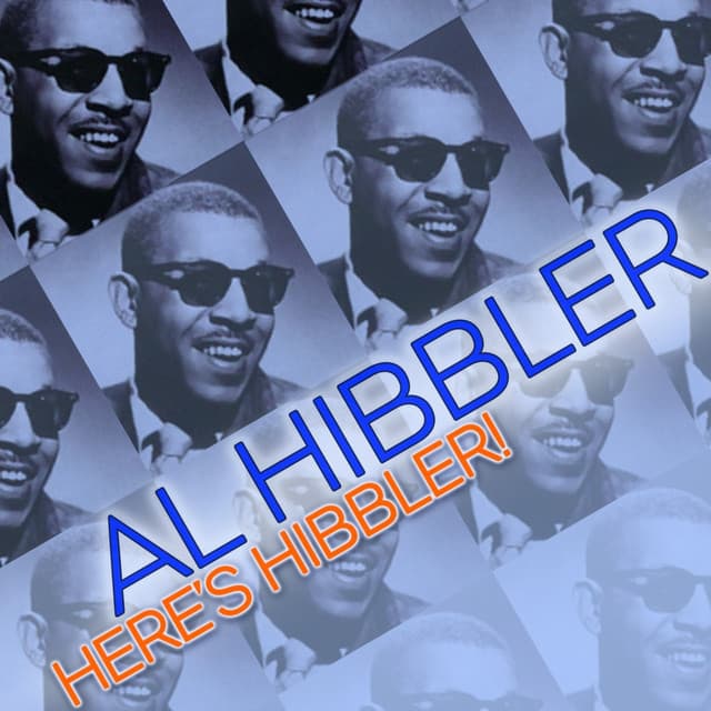 Here's Hibbler! - Al Hibbler