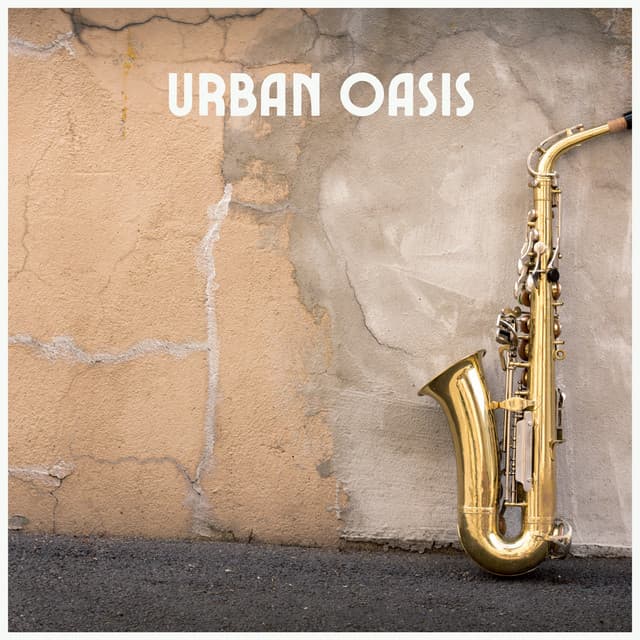 Urban Oasis - Smooth Jazz Zone