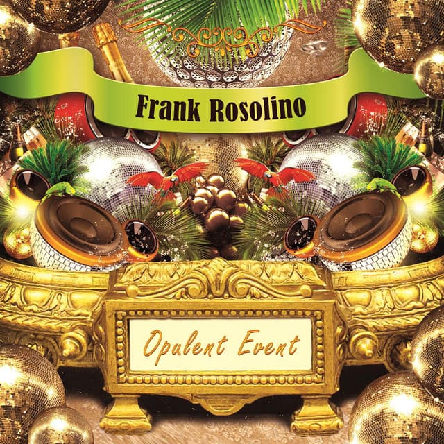 Opulent Event - Frank Rosolino