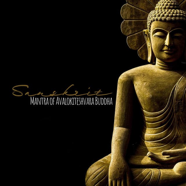 Sanskrit - Mantra of Avalokiteshvara Buddha for the Well-being, Japanese Zen Garden for Pray Meditation, Holy Spirit, Healing Music, Thai Massage - Hindi Direction