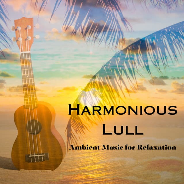 Harmonious Lull: Ambient Music for Relaxation - Music for Sleeping Ensemble
