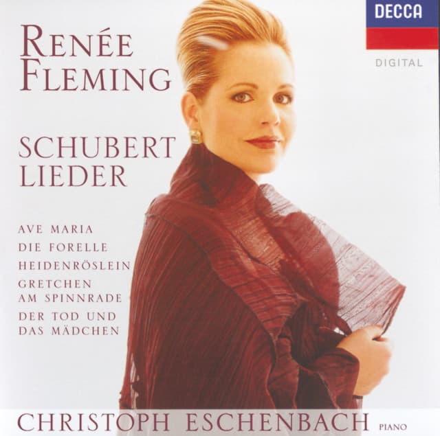 Schubert: Lieder - Ave Maria; Die Forelle; Heidenröslein; Gretchen am Spinnrade; Der Tod und das Mädchen - Franz Schubert