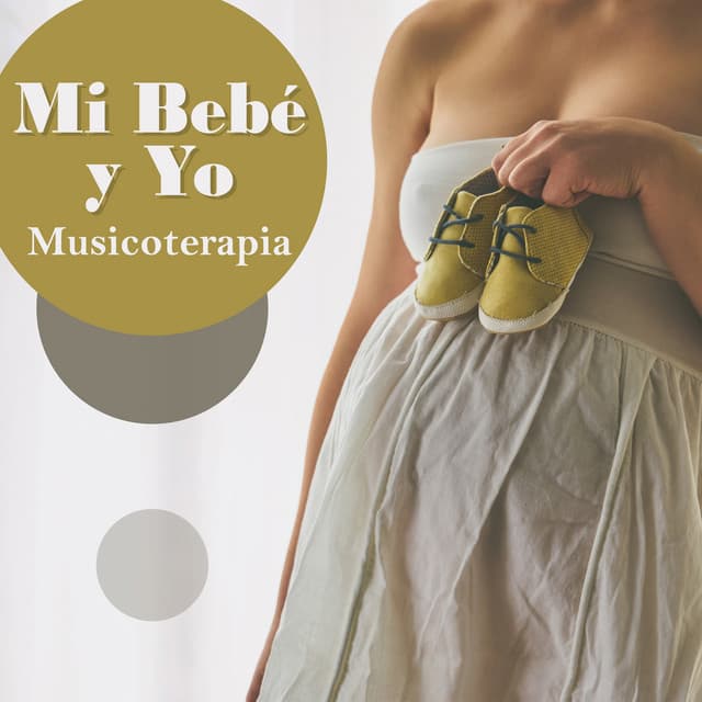 Mi Bebé y Yo - Musicoterapia para un embarazo sano y feliz, trabajo de parto y parto tranquilo, calmar las emociones, controlar la ansiedad, reducir los dolores de parto, estimular la lactancia, recuperación postparto - Academia de Música para el Alma